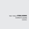 Eternal Morning (Tab歌曲歌詞大全_Eternal Morning (Tab最新歌曲歌詞