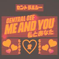 Me & You專輯_Central CeeMe & You最新專輯