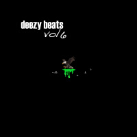 Deezy Beats Vol. 6