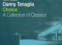 Choice: A Collection of Classics專輯_Danny TenagliaChoice: A Collection of Classics最新專輯