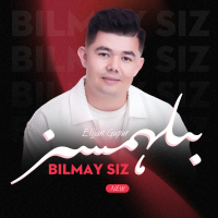 Bilmaysiz專輯_elijangupurBilmaysiz最新專輯