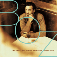 My Time: A Boz Scaggs Anthology (1969-1997)專輯_Boz ScaggsMy Time: A Boz Scaggs Anthology (1969-1997)最新專輯