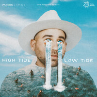 High Tide, Low Tide專輯_Parson JamesHigh Tide, Low Tide最新專輯