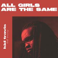 All Girls Are The Same專輯_Kid TravisAll Girls Are The Same最新專輯