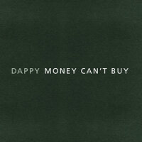 Money Can't Buy專輯_DappyMoney Can't Buy最新專輯