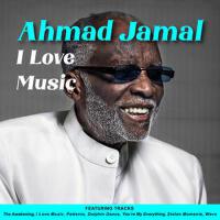 I Love Music專輯_Ahmad JamalI Love Music最新專輯