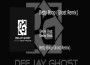 DeeJay Ghost歌曲歌詞大全_DeeJay Ghost最新歌曲歌詞