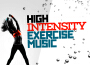 High Intensity Exercise Music歌曲歌詞大全_High Intensity Exercise Music最新歌曲歌詞