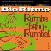 Rumba Baby Rumba專輯_Bio RitmoRumba Baby Rumba最新專輯