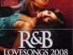 R&B Lovesongs 2008