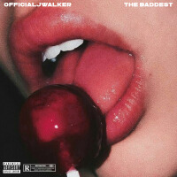 The Baddest (Explicit)