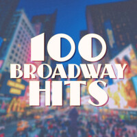 100 Broadway Hits (Instrumental)