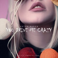 You Drive Me Crazy專輯_Anton BorinYou Drive Me Crazy最新專輯