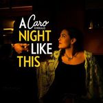 A Night Like This專輯_Caro EmeraldA Night Like This最新專輯