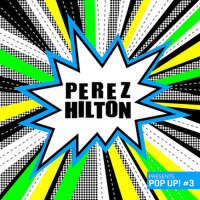 Perez Hilton Presents Pop Up #3專輯_DressesPerez Hilton Presents Pop Up #3最新專輯