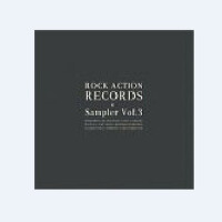 Rock Action Records Sampler Vol. 3