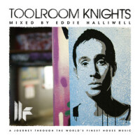 Toolroom Knights Mixed By Eddie Halliwell專輯_DigitalismToolroom Knights Mixed By Eddie Halliwell最新專輯