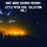 Boot Music Records Present  Little Peter Esse  Collection Vol.1