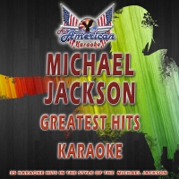 Michael Jackson (Greatest Hits Karaoke) (Karaoke In the Style of Michael Jackson)專輯_All American KaraokeMichael Jackson (Greatest Hits Karaoke) (Karaoke In the Style of Michael Jackson)最新專輯