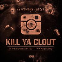 Kill Ya Clout (Explicit)