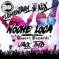 Noche Loca (feat. ALX & Elementary)