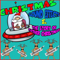 Christmas Sound Effects and the Story of Father Ch