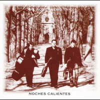 Noches Calientes專輯_Rosenberg TrioNoches Calientes最新專輯