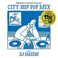 Manhattan Records® presents CITY HIP POP MIX (- Sp