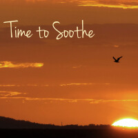 Time to Soothe My Soul: Soothing Sounds for Your Wellbeing