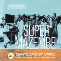 Giants Of East Africa專輯_Orchestra Super MazeGiants Of East Africa最新專輯