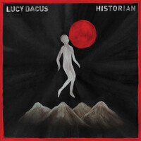 Historian (Explicit)專輯_Lucy DacusHistorian (Explicit)最新專輯