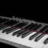 Black Mirrors專輯_Vladimir SterzerBlack Mirrors最新專輯