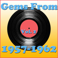 Gems From 1957-1962, Vol. 2