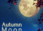 Autumn Moon: Windstill Autumn Night Piano專輯_Eximo BlueAutumn Moon: Windstill Autumn Night Piano最新專輯