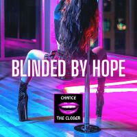 Blinded By Hope