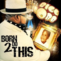 Born 2 Do This