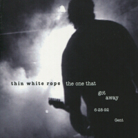 The One That Got Away專輯_Thin White RopeThe One That Got Away最新專輯