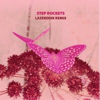 Kisser (Lazerdisk Remix)專輯_Step RocketsKisser (Lazerdisk Remix)最新專輯