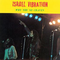 Why You so Craven專輯_Israel VibrationWhy You so Craven最新專輯