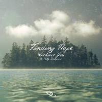 Without You (feat. Holly Drummond)專輯_Finding HopeWithout You (feat. Holly Drummond)最新專輯