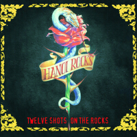 Twelve Shots On the Rocks專輯_Hanoi RocksTwelve Shots On the Rocks最新專輯