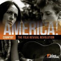 America, Vol. 10: Country - The Folk Revival Revolution專輯_The JourneymenAmerica, Vol. 10: Country - The Folk Revival Revolution最新專輯