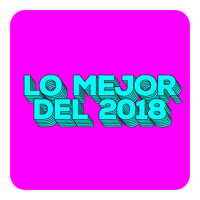 Lo Mejor del 2018