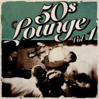 50s Lounge Vol.1