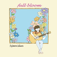 full bloom專輯_藤原さくらfull bloom最新專輯