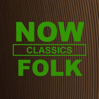 NOW Folk Classics專輯_Phil OchsNOW Folk Classics最新專輯