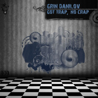 Got Trap, No Crap專輯_Grin DanilovGot Trap, No Crap最新專輯