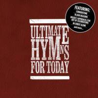 Ultimate Hymns For Today