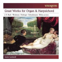 Great Works for Organ & Harpsichord: Bach, Froberg