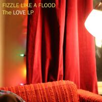 Fizzle Like A Flood